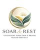 Soar & Rest Outpatient Addiction and Mental Health