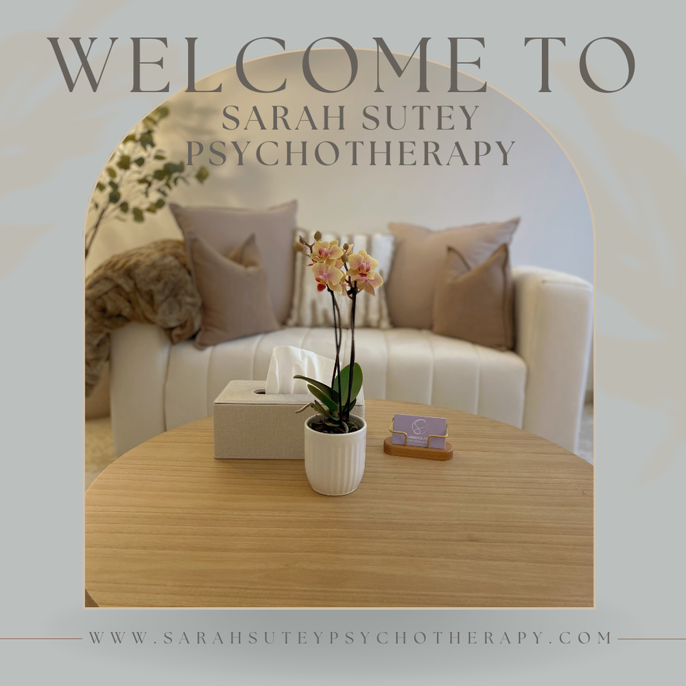 Welcome to Sarah Sutey Psychotherapy! 