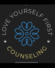 Love Yourself First Counseling, LCSW, PLLC