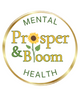 Prosper & Bloom Mental Health, LLC