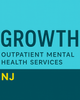 Growth Outpatient Mental Health Services NJ
