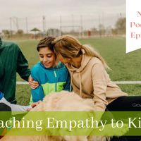 Gallery Photo of Teaching Kids Empathy, on the Love, Happiness and Success Podcast 