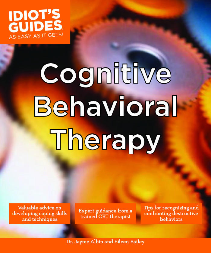 Gallery Photo of Dr Jayme Albin co-authored the "Idiot's Guides to Cognitive Behavior Therapy" published by Penguin in 2014.