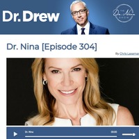 Gallery Photo of Dr. Nina talks with Dr. Drew about eating disorders on Episode 304 of The Dr. Drew Podcast. 
