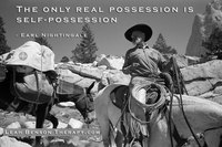 Gallery Photo of The only real possession is self-possession, quote by Earl Nightingale