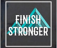 Gallery Photo of Finish Stronger. - How will you Finish Stronger, today?