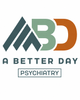 Photo of A Better Day Psychiatry, Group Practice