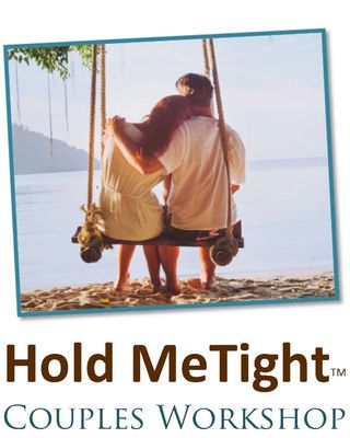 Hold Me Tight (TM) Couples Workshop