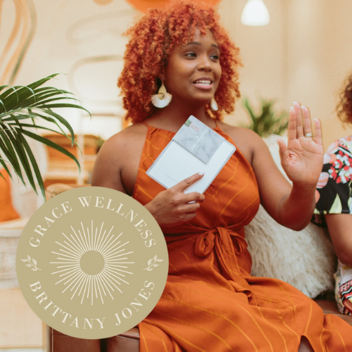 Meet Brittany Jones, Owner, Founder, and Therapist of Grace Wellness and Consulting. 