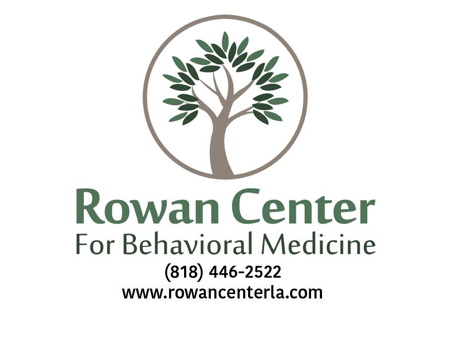 The Rowan Center for Behavioral Medicine is located in Burbank, CA and we see patients from all over the state of California. 