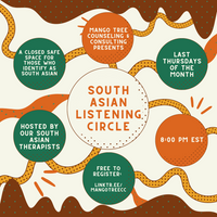 Gallery Photo of Every Last Thursday of the Month, we host a South Asian Listening circle - a group to talk about the intersections of mental wellness and SA identity.