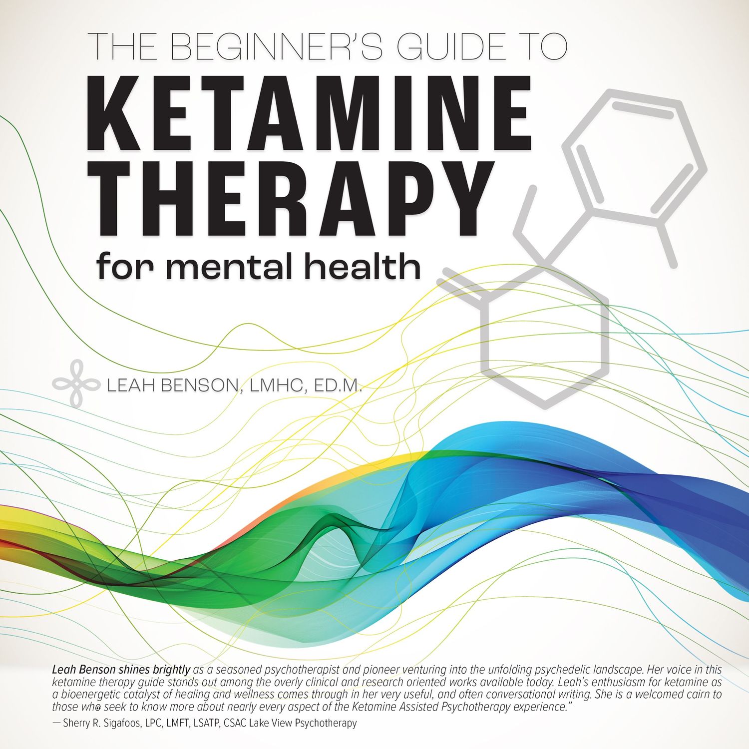 Gallery Photo of Curious about ketamine-assisted therapy and how it might help you? In this book, Leah breaks down how it works and what it's like. 