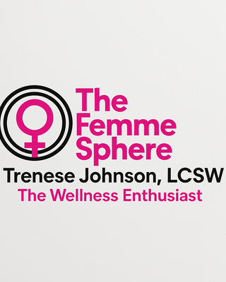 Photo of Trenese Johnson - Trenese Johnson @TheFemmeSphere, Clinical Social Work/Therapist, LCSW