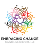 Embracing Change Counseling Services, LLC