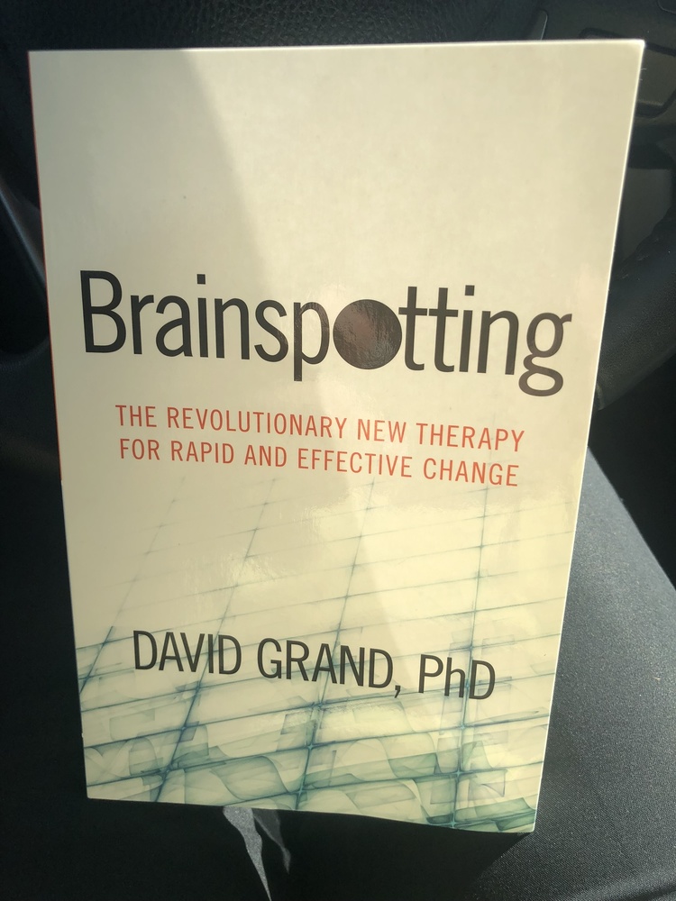 Offering Brainspotting to treat anxiety,  trauma, depression and addiction.