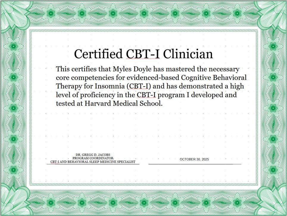 I completed the CBT for Insomnia under the Dr Gregg Jacobs developed within the Harvard Medical School.