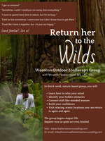 Gallery Photo of If you are feeling stressed out and craving nature, I am thrilled to announce my newest nature-based therapy group, "Return her to the Wilds".