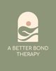 Photo of A Better Bond Therapy, Group Practice
