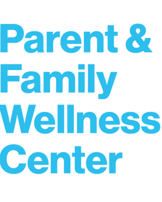 The Parent & Family Wellness Center