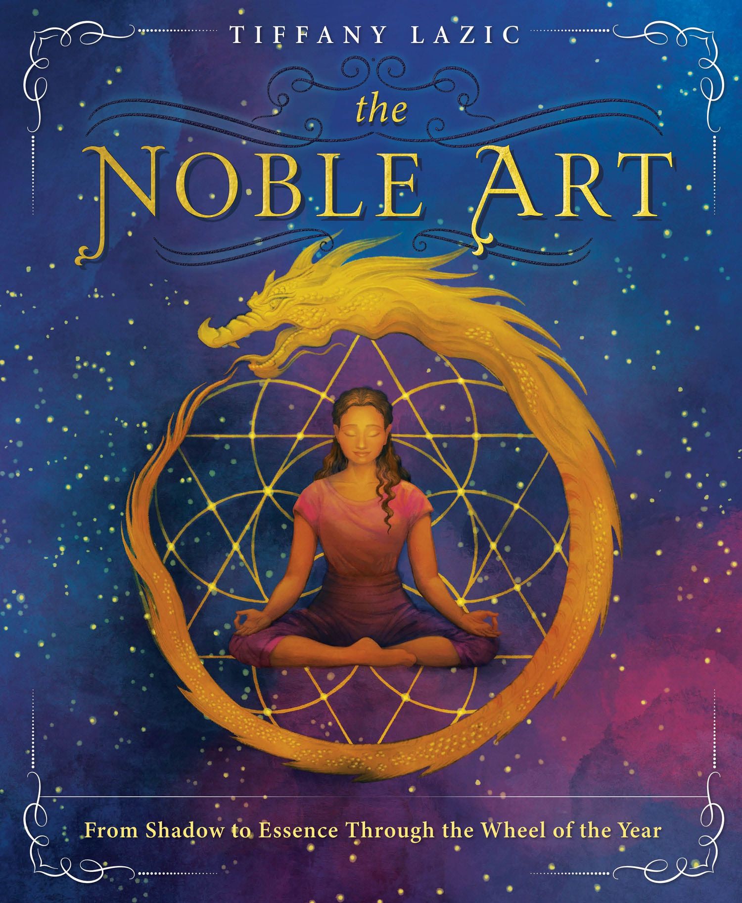 Gallery Photo of The Noble Art: From Shadow to Essence Through the Wheel of the Year by Tiffany Lazic (Llewellyn Worldwide, 2021)