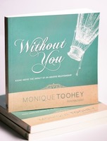 Gallery Photo of Debut book released in 2014 Without You: rising above the impact of an abusive relationship
