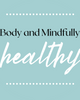 Photo of Body and Mindfully Healthy, Group Practice