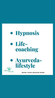 Gallery Photo of We offer hypnosis, life-coaching and Ayurveda lifestyle sessions ( mind-body type, nutrition, meditation, mindful movement, daily routines)