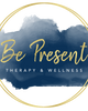 Photo of Be Present Therapy and Wellness, Group Practice