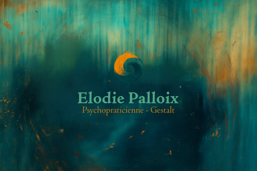 Pour plus d'informations, allez sur mon site : elodie-palloix-gestalt.fr