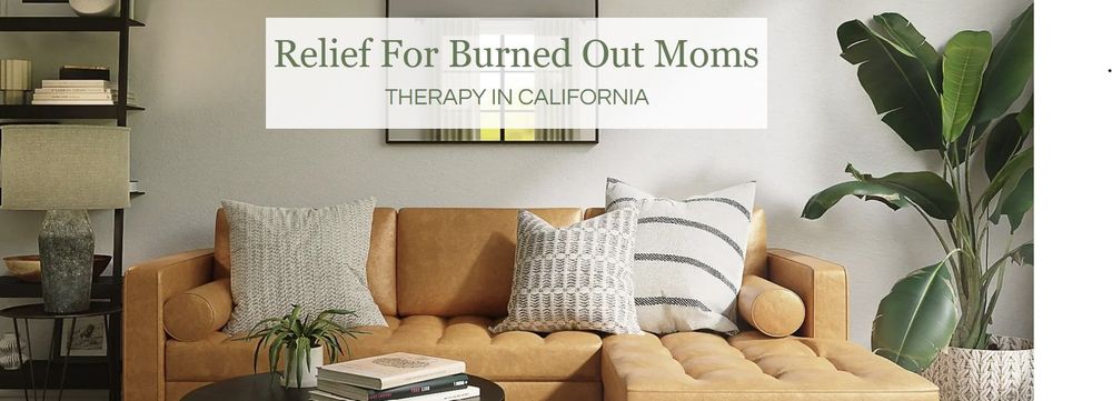 Burned Out Moms Michelle Deely Therapy California Anger Anxiety Exhausted Rage Parenting Stress