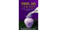 Gallery Photo of Available on Amazon and in our office. Stress, Lies, and Vacancy: The Self-care Guide to Refill Your Empty Vessel is a great therapy tool!