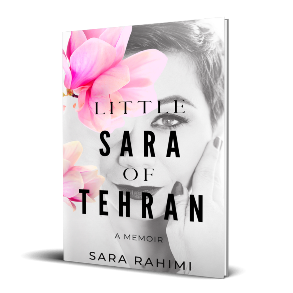 I shared my life story in a memoir called: Little Sara of Tehran