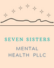 Seven Sisters Mental Health PLLC