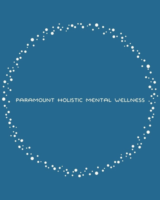 Photo of Paramount Holistic Mental Wellness, PLLC, Licensed Professional Counselor in Downtown, Charlotte, NC