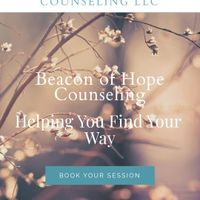 Beacon of Hope Counseling LLC, Licensed Professional Counselor ...