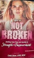 Gallery Photo of You're Not Broken: Shifting from Fear and Anxiety to Strength & Empowerment, available on Amazon
