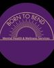 Photo of Born to Bend Mental Health and Wellness, Group Practice