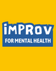 Improv for Mental Health