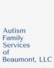 Autism Family Services of Beaumont, LLC