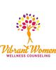 Vibrant Women Wellness Counseling, LCSW, PLLC